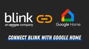 Blink Camera Google Home