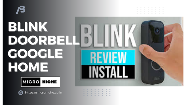Blink Doorbell Google Home